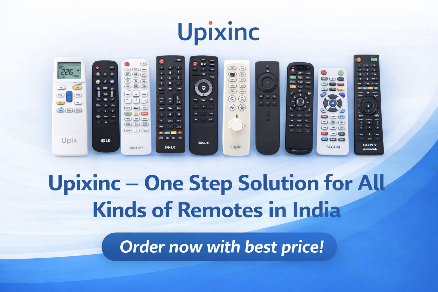 Upixinc – One Step Solution for All Kinds of Remotes in India